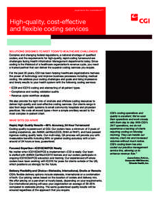 _experience the commitmentTM  High-quality, cost-effective and flexible coding services  SOLUTIONS DESIGNED TO MEET TODAY’S HEALTHCARE CHALLENGES