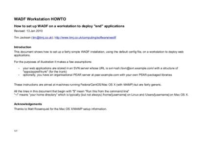 WADF Workstation HOWTO How to set up WADF on a workstation to deploy 