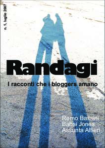 n. 1, luglioRandagi I racconti che i bloggers amano  Remo Bassini