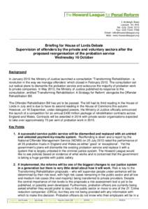 Parole / Criminal procedure / Probation officer / National Probation Service / National Offender Management Service / Ministry of Justice / Probation / Penal system of Japan / Howard League for Penal Reform / Penology / Crime / Government of the United Kingdom