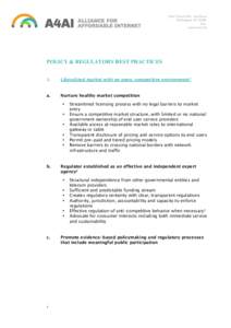 1889	
  F	
  Street	
  NW	
  -­‐	
  2nd	
  Floor	
   Washington,	
  DC	
  20006	
  	
   USA	
  	
   www.a4ai.org	
    POLICY & REGULATORY BEST PRACTICES