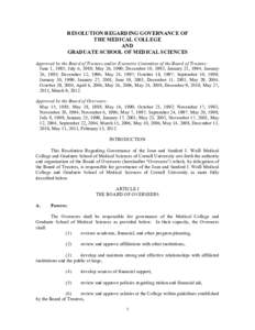 RESOLUTION REGARDING GOVERNANCE OF THE MEDICAL COLLEGE AND GRADUATE SCHOOL OF MEDICAL SCIENCES Approved by the Board of Trustees and/or Executive Committee of the Board of Trustees: June 1, 1985; July 6, 1988; May 26, 19