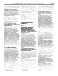 Federal Register / Vol. 68, No[removed]Thursday, April 17, [removed]Notices more economical for market participants to use ACT for reporting their trading activity. B. Self-Regulatory Organization’s Statement on Burden on 