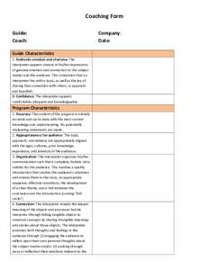 Coaching Form Guide: Coach: Guide Characteristics 1. Authentic emotion and charisma: The interpreter appears sincere in his/her expressions