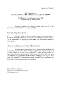 Paper No. CSA08/01  Bills Committee on Securities and Futures Bill and Banking (Amendment) Bill 2000 Part IX of the Securities and Futures Bill Committee Stage Amendments