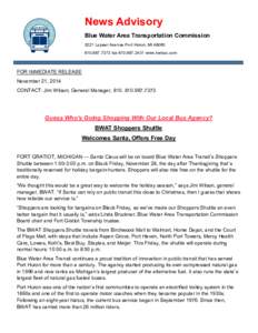 News Advisory Blue Water Area Transportation Commission 2021 Lapeer Avenue Port Huron, MI7373 faxwww.bwbus.com  FOR IMMEDIATE RELEASE