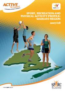 Sport, Recreation and Physical Activity Profile: Waikato Region