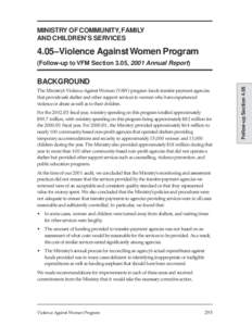 MINISTRY OF COMMUNITY, FAMILY AND CHILDREN’S SERVICES 4.05–Violence Against Women Program (Follow-up to VFM Section 3.05, 2001 Annual Report)