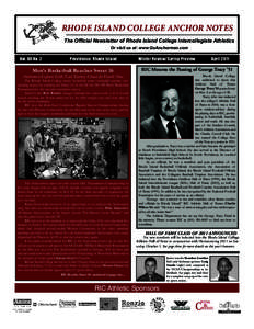 RHODE ISLAND COLLEGE ANCHOR NOTES The Official Newsletter of Rhode Island College Intercollegiate Athletics Or visit us at: www.GoAnchormen.com Vol. XII No. 2
