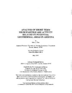 ANALYSIS OF SHORT TERM MICROEARTHQUAKE ACTIVITY RELATED TO POTENTIAL GEOTHERMAL AREAS IN ARIZONA by Marc L. Sbar