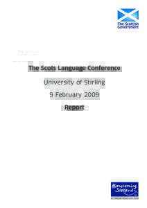 The Scots Language Conference University of Stirling 9 February 2009: Report