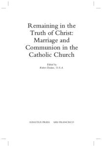 Remaining in the Truth of Christ: Marriage and Communion in the Catholic Church Edited by