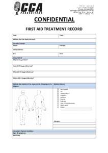 CONFIDENTIAL FIRST AID TREATMENT RECORD Date: Time: