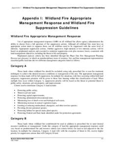 Appendix I: Wildland Fire Appropriate Management Response and Wildland Fire Suppression Guidelines  Appendix I: Wildland Fire Appropriate Management Response and Wildland Fire Suppression Guidelines Wildland Fire Appropr