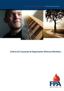 Criteria for Corporate & Organisation Platinum Members  Introduction A Platinum member is considered to be a company or organisation that wishes to take a highly active role and broadly be involved in the Association’