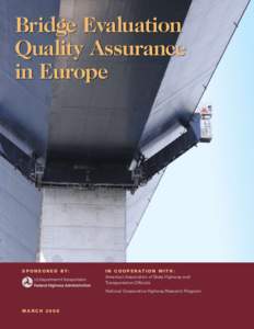 Bridge Evaluation Quality Assurance in Europe S P O N S O R E D B Y: