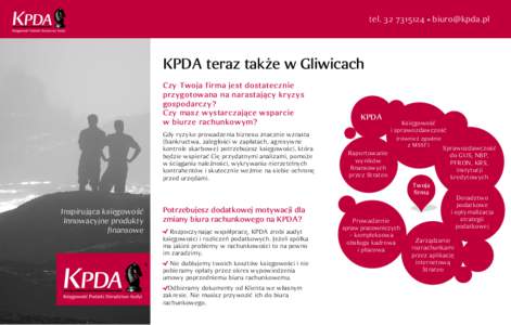 tel[removed]removed]  KPDA teraz także w Gliwicach Czy Twoja firma jest dostatecznie przygotowana na narastający kryzys gospodarczy?