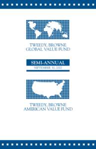 TWEEDY, BROWNE GLOBAL VALUE FUND SEMI-ANNUAL SEPTEMBER 30, 2002