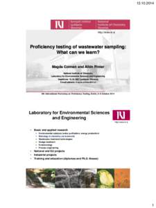 [removed]http://www.ki.si Proficiency testing of wastewater sampling: What can we learn?