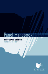 Panel Handbook Ohio Arts Council Funding the Arts CONTENTS 1 		 Introduction