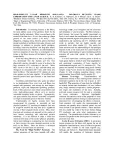 HIGH-FIDELITY LUNAR REGOLITH SIMULANTS: SYNERGIES BETWEEN LUNAR EXPLORATION AND LUNAR SCIENCE. K. R. Kuhlman1, K. Sridharan2, D. S. McKay3 and L. A. Taylor4 1 Planetary Science Institute, 1700 East Fort Lowell Blvd., Sui