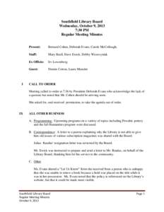 Southfield Library Board Wednesday, October 9, 2013 7:30 PM Regular Meeting Minutes  I