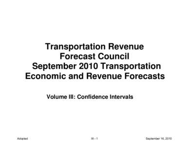 September 2010 Transportation Revenue Forecasts Confidence Intervals