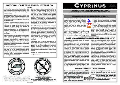 NATIONAL CARP TASK FORCE - 10 YEARS ON (from page 3) In 1998, the Task Force received a Gold RiverCare 2000 award from the NSW Government in recognition of its achievements in working towards clean, healthy and