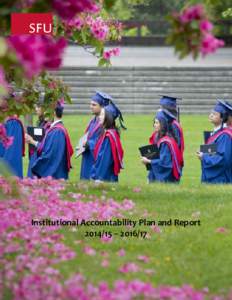 Institutional Accountability Plan and Report[removed] – [removed] Simon Fraser University 8888 University Drive Burnaby BC V5A 1S6