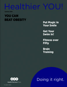 Healthier YOU! Summer 2014 YOU CAN BEAT OBESITY