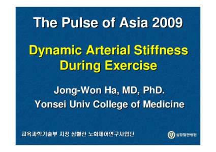 Microsoft PowerPoint - Dynamic arterial stiffness-2009-pulse of asia-handout