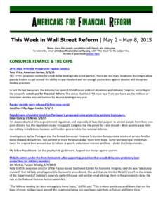 This Week in Wall Street Reform | May 2 - May 8, 2015 Please share this weekly compilation with friends and colleagues. To subscribe, email , with “This Week” in the subject line. Archive