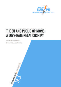 THE EU AND PUBLIC OPINIONS: A LOVE-HATE RELATIONSHIP? Salvatore Signorelli STU