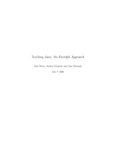 Teaching Java: An Eventful Approach Kim Bruce, Andrea Danyluk, and Tom Murtagh July 7, 2006 2
