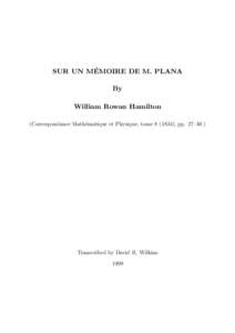 ´ SUR UN MEMOIRE DE M. PLANA By William Rowan Hamilton (Correspondance Math´ematique et Physique, tome), pp. 27–30.)