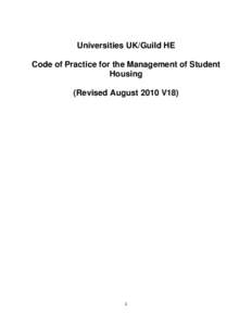 Universities UK/Guild HE Code of Practice for the Management of Student Housing (Revised August 2010 V18)  1