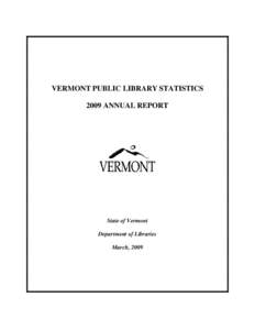 VERMONT PUBLIC LIBRARY STATISTICS[removed]ANNUAL REPORT State of Vermont