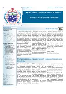 Volume 2, Issue 1  1st January—31st March 2009 Office of the Attorney General of Samoa LEGISLATIVE DRAFTING UPDATE