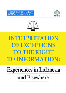 INTERPRETATION OF EXCEPTIONS TO THE RIGHT TO INFORMATION:  i	
  