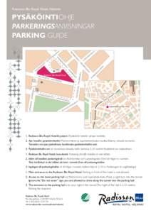 Radisson Blu Royal Hotel, Helsinki  pysäköintiohje parkeringsanvisningar parking guide