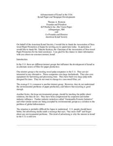 Advancements of Kenaf in the USA Kenaf Paper and Nonpaper Developments Thomas A. Rymsza Founder and President KP Products Inc. dba Vision Paper Albuquerque, NM