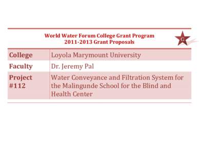 World Water Forum College Grant Program[removed]Grant Proposals G  College
