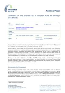 Position Paper Comments on the proposal for a European Fund for Strategic Investments Our reference: