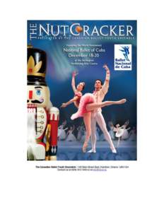 The Canadian Ballet Youth Ensemble[removed]Main Street East, Hamilton, Ontario L8N 1G4 Contact us at[removed]or at [removed] NUTCRACKER SPONSORSHIP Title Sponsor: 