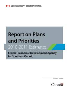 Report on Plans and Priorities[removed]Estimates Federal Economic Development Agency for Southern Ontario