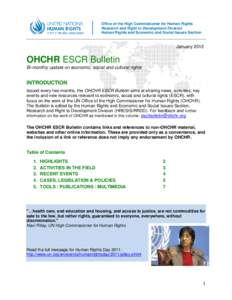 Right to housing / Economic /  social and cultural rights / Special Rapporteur / Right to food / United Nations Human Rights Council / International Covenant on Economic /  Social and Cultural Rights / National human rights institutions / Office of the United Nations High Commissioner for Human Rights / International human rights law / Human rights / International relations / Ethics