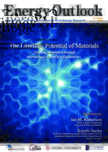 Special Interview Ian M. Robertson Kenshi Itaoka  The Limitless Potential of Materials