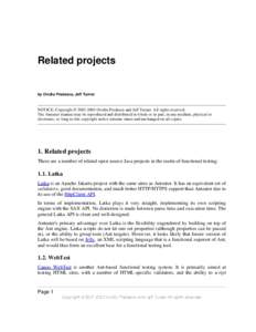 Related projects  by Ovidiu Predescu, Jeff Turner NOTICE: Copyright © Ovidiu Predescu and Jeff Turner. All rights reserved. The Anteater manual may be reproduced and distributed in whole or in part, in any med