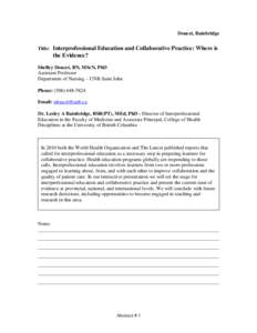 Doucet, Bainbridge Title: Interprofessional Education and Collaborative Practice: Where is the Evidence? Shelley Doucet, BN, MScN, PhD Assistant Professor