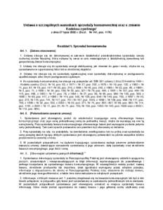 Ustawa o szczególnych warunkach sprzedaży konsumenckiej oraz o zmianie Kodeksu cywilnego1 z dnia 27 lipca 2002 r. (Dz.U. Nr 141, poz[removed]Rozdział 1. Sprzedaż konsumencka Art. 1. [Zakres stosowania]